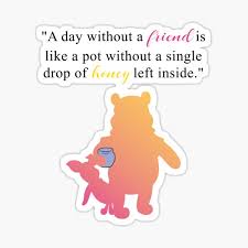 Flickr is almost certainly the best online photo management and sharing application in the world. Winnie The Pooh Quote Gifts Merchandise Redbubble