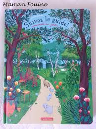 Lecture Suivez Le Guide Promenade Au Jardin Maman Fouine