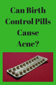 Birth Control Pills That Help With Acne And Weight Loss Can Birth Control Pills Cause Acne With Images Acne Natural Acne Treatment Birth Control Pills