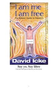 Tipos de nastias que existen. Es David Icke Soy Yo Soy Libre Guia Para La Libertad David Icke Excelente Para El