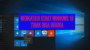 Seringkali, ketika update sistem dilakukan windows butuh untuk di shutdown. 100 Solusi Mengatasi Start Windows 10 Tidak Berfungsi Tidak Bisa Dibuka Youtube