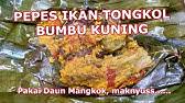 Cara untuk membuat pepes ikan kembung kemangi: Resep Pepes Ikan Kembung Bumbu Kuning Youtube