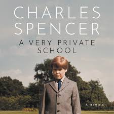 Stream A Very Private School, By Charles Spencer, Read by Charles Spencer  by HarperCollins Publishers