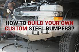 Want to lower your truck and get rid of all that wheel well space? How To Build Your Own Custom Steel Bumpers