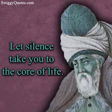 Check spelling or type a new query. 19 Great Rumi Quotes On Silence Swiggy Quotes