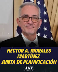 📢 La gobernadora Jenniffer González Colón anunció nuevos nombramientos en  su administración, destacando la designación del licenciado Héctor A.  Morales Martínez como presidente de la Junta de Planificación. 🌱 También  nombró a