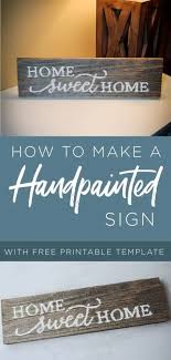 We have a wide variety of free sign templates to choose from. Rustic Handpainted Sign Diy With Free Printable Stencil Pjs And Paint