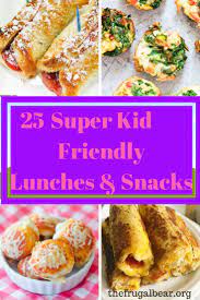 25 Budget And Kid Friendly Lunches Snacks Healthy Afternoon Snacks Snacks Lunch Snacks