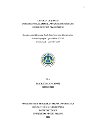Dalman dalam keterampilan menulis (2016), laporan penelitian adalah hal untuk menuangkan hasil kerja setelah dilaksanakan penelitian, serta keadaan. Doc Laporan Observasi Praktek Pengalaman Lapangan Kependidikan Di Smk Negeri 2 Payakumbuh Sari Rahmadina Anori Academia Edu