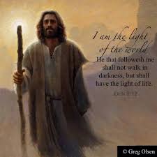 I Am The Light Of The World He That Followeth Me Shall Not Walk In Darkness But Shall Have The Light Of Life I Love The Bib Greg Olsen Light Of