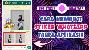 Nah disini sobat bisa klik ikon stiker. Viral Cara Membuat Stiker Whatsapp Tanpa Aplikasi Bot Stiker Youtube