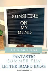 What are some of your favorite letterboard quotes? Fantastic Letter Board Quotes For Summer Letter Board Ideas Summer Quotes Funny Letter Board