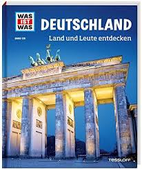 Was Ist Was Band 126 Deutschland Land Und Leute Entdecken Was Ist Was Sachbuch Band 126 Deutschland Ist Band Land Sachbucher Deutschland Band