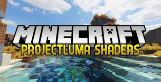 One variation of mods that have become common is shaders, mods that enhance the lighting of the game and more in specific ways. Projectluma Shaders 1 17 1 1 7 10 Download Shader Pack For Minecraft