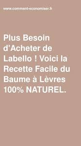 Plus Besoin D Acheter De Labello Voici La Recette Facile Du Baume A Levres 100 Naturel Recette En 2020 Baume A Levres Baume Recette Facile
