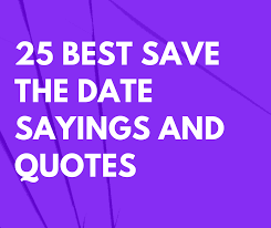 Maybe you would like to learn more about one of these? 50 Best Save The Date Sayings And Quotes For Weddings Futureofworking Com