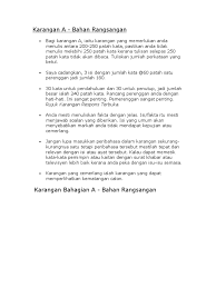 Panjangnya huraian anda hendaklah antara 200 hingga 250 patah perkataan. Karangan A