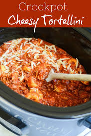Slow Cooker Cheesy Tortellini Cheese Tortellini With Ground Turkey Pasta Sauce Tortellini Recipes Tortellini Recipes Crockpot Crockpot Recipes Slow Cooker