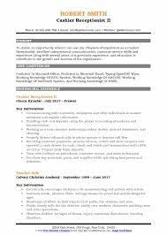 Up to $14 an hour. Cashier Receptionist Resume Samples Qwikresume