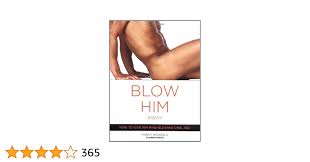Blow Him Away: How to Give Him Mind-Blowing Oral Sex - Kindle edition by  Michaels, Marcy, Desalle, Marie. Literature & Fiction Kindle eBooks @  Amazon.com.