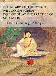 Milarepa Quotes On Meditation Buddhist Wisdom Buddhist Quotes Buddhist Meditation Techniques