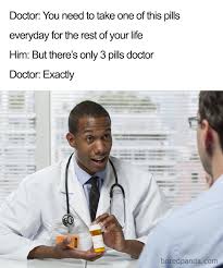 Whether you're a doctor, nurse, medical or healthcare student, or another member of the healthcare force. These 93 Doctor Memes Are The Best Medicine If You Need A Laugh Warning Some Are Really Dark Bored Panda