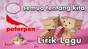 Selain suara petikan gitarnya yang melow, lantunan musik dan untaian lirik dari lagu ini juga memang sangat menyentuh hati dan bikin nostalgia. Peterpan Semua Tentang Kita Lirik Lagu Youtube