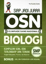 Soal osn ipa smp 2017 dan pembahasannya berkas sekolah olimpiade sains nasional adalah ajang berkompetisi dalam bidang sains bagi para siswa pada jenjang sd smp. Siap Jadi Juara Osn Biologi Smp Sederajatnya