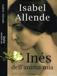 Prende il via stasera, in prima serata su canale 5, la serie iberica ines dell'anima mia. Ines Dell Anima Mia Isabel Allende Libro Usato Mondolibri Ibs