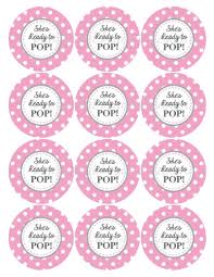 9 Best Images Of Pink Ready To Pop Free Printables Ready To Pop Baby Shower Free Printables Baby Shower Labels Free Baby Shower Printables Free Baby Shower