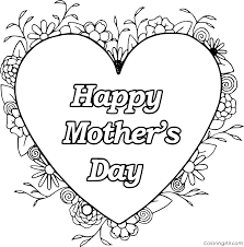 And the blue is the. Happy Mothers Day With Heart And Flowers Coloring Page Coloringall