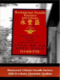 I Want To Go To There Again So Good Restaurant Chinois Noodle Factory 1018 St Urbain Montreal Montreal Restaurant Noodles