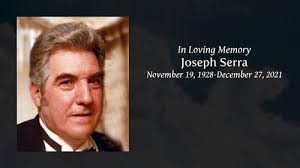 Joseph Thomas Serra Obituary