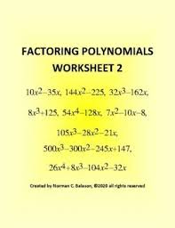 Factoring Polynomials Worksheet 2 In 2020 Factoring Polynomials Polynomials Math Lesson Plans