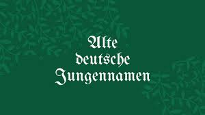 Alte Deutsche Jungennamen Schöne, seltene jungennamen findet ihr zum beispiel auf den nächsten seiten.