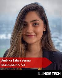 Ambika Sahay Verma (M.B.A./M.P.A. '22) shaped her graduate experience with  a clear goal in mind: build the skills to lead in the tech world. She  gained hands-on experience through projects that connected