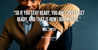 Quotes About Staying Ready 31 Quotes