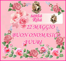 Il vero nome di santa rita da cascia è margherita lotti, figlia di antonio lotti e amata ferri. Buon Onomastico Rita Oggi 22 Maggio Immagini E Gif Di Auguri Da Inviare Via Social Notizie Audaci