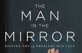 Welcome to the man in the mirror bible study! Review The Man In The Mirror By Patrick Morley Leary Gates Venture Coach