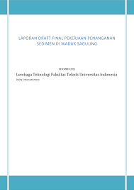 Waduk saguling adalah waduk/danau buatan yang terletak di kabupaten bandung barat pada ketinggian 643 m di atas. Pdf Laporan Draft Final Pekerjaan Penanganan Sedimen Di Waduk Saguling