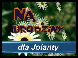 W dniu imienin dużo szczęścia, radości,uśmiechu, mnóstwo wiary, wytrwałości, siły,samych przyjemnych i spokojnych dniżyczy. Zyczenia Dla Corki Jolanty 15 06 2011 By Izabela Lukasiewicz