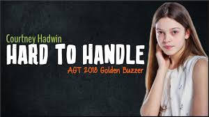 When the black crowes song, hard to handle, began playing, the. Courtney Hadwin Hard To Handle Lyrics British Teen S Golden Buzzer