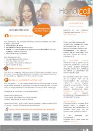 Centre d'appel march 4, 2014 · recherche actuellement des téléconseillers dans la région de bordeaux ainsi que des commerciaux terrain, dans le domaine de la téléphonie professionnelle, autant mobile que fixe, sur des contrats en cdi de 35h, avec salaire fixe+primes. Handicall Etampes Business Service Facebook