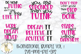 Each cut file has been tested and is available in svg, png, eps & dxf formats! 10 Motivational Svg Designs To Inspire The Font Bundles Blog