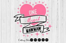 Download One Blessed Mawmaw Graphic By Hd Art Workshop Creative Fabrica PSD Mockup Templates