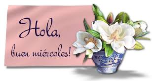 Hola. Buen Miércoles - TnRelaciones