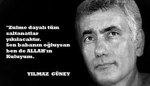 Ülkemden ayrılışım, özgür olmak, yaşamak istediğimden ötürü değil, özgürlük ve demokrasi kavgasına daha etkin ve aktif bir biçimde katilabilmek. Hayatindan Bilgilerle Birlikte Cirkin Kral Yilmaz Guney E Ait 19 Soz Onedio Com