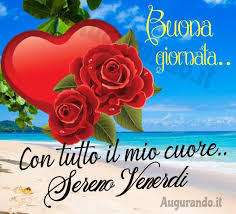 Buon Venerdi Con Fantastiche Immagini Entra Venerdi Immagini Buongiorno Venerdi