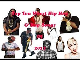 Top Ten Worst Hip Hop Songs Of 2013