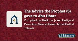 Don't trust anyone over thirty. The Advice The Prophet S Gave To Abu Dharr Al Islam Org